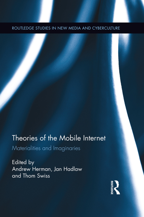 Cover image for book Theories of the Mobile Internet