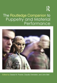 Cover image: The Routledge Companion to Puppetry and Material Performance 1st edition 9780415705400