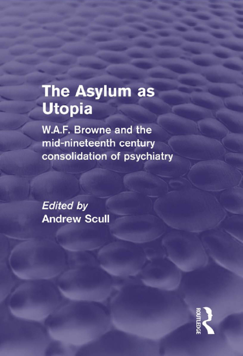Cover image for book The Asylum as Utopia