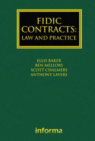 FIDIC Contracts: Law and Practice