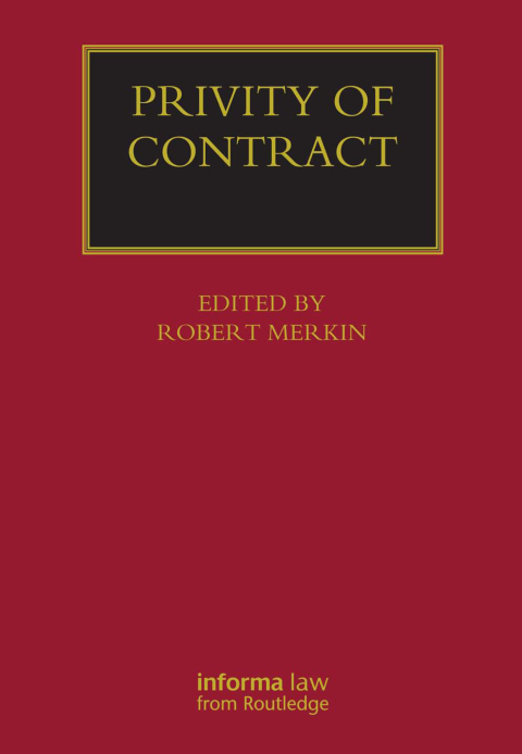 Cover image for book Privity of Contract: The Impact of the Contracts (Right of Third Parties) Act 1999