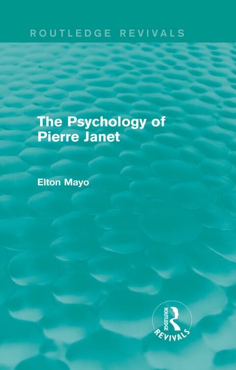 Cover image for book The Psychology of Pierre Janet (Routledge Revivals)