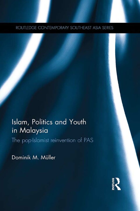 Cover image for book Islam, Politics and Youth in Malaysia