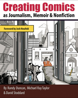 Creating Comics as Journalism, Memoir and Nonfiction