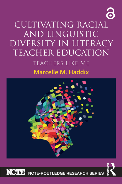 Cover image for book Cultivating Racial and Linguistic Diversity in Literacy Teacher Education