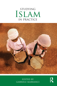 Titelbild: Studying Islam in Practice 1st edition 9780415643979
