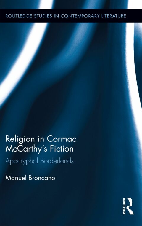 Cover image for book Religion in Cormac McCarthy’s Fiction