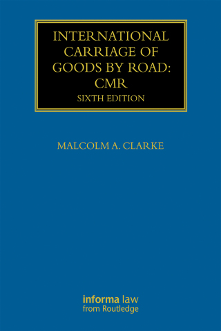 International Carriage of Goods by Road: CMR