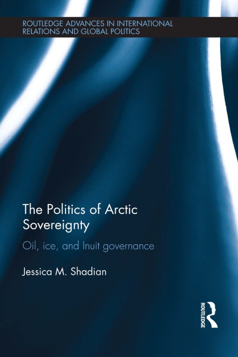 Cover image for book The Politics of Arctic Sovereignty