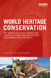 Omslagafbeelding: World Heritage Conservation 1st edition 9780415728553
