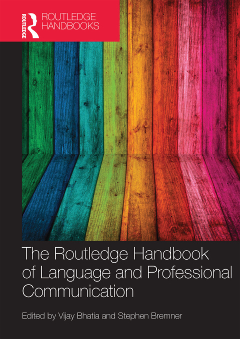Cover image for book The Routledge Handbook of Language and Professional Communication