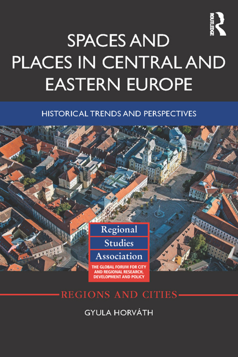 Cover image for book Spaces and Places in Central and Eastern Europe