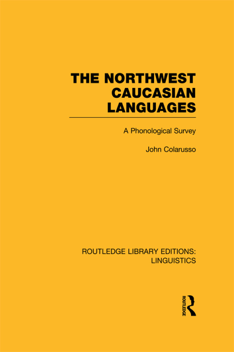 Cover image for book The Northwest Caucasian Languages