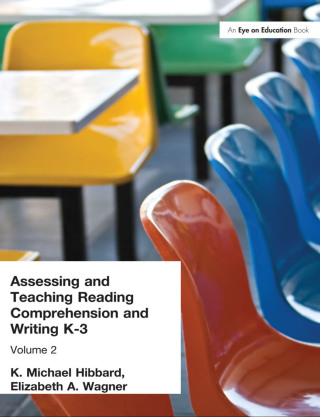 Assessing and Teaching Reading Composition and Writing, K-3, Vol. 2
