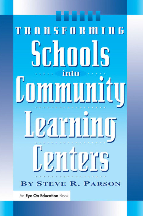 Cover image for book Transforming Schools into Community Learning Centers