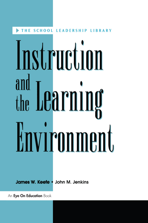 Instruction and the Learning Environment 