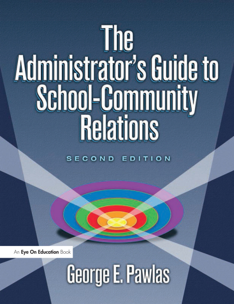 Cover image for book The Administrator's Guide to School-Community Relations