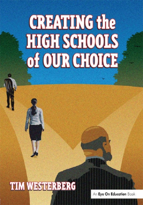 Cover image for book Creating the High Schools of Our Choice