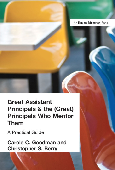 Cover image for book Great Assistant Principals and the (Great) Principals Who Mentor Them