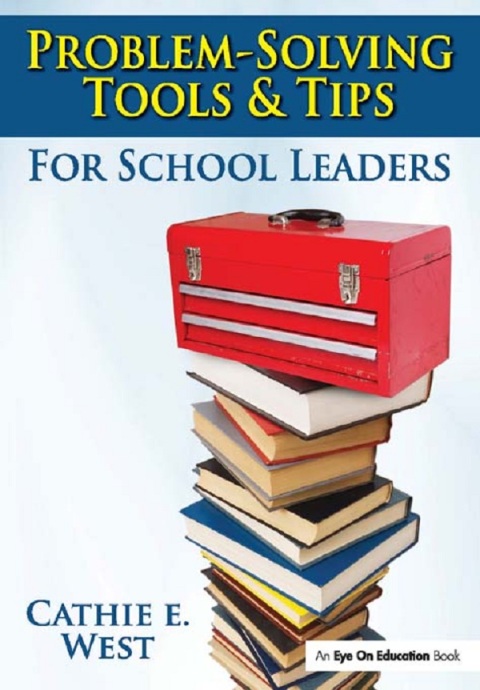 Cover image for book Problem-Solving Tools and Tips for School Leaders