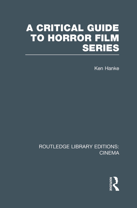 Cover image for book A Critical Guide to Horror Film Series