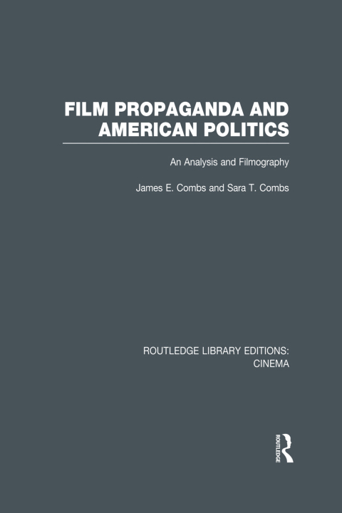 Cover image for book Film Propaganda and American Politics