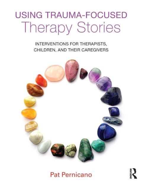 Cover image for book Using Trauma-Focused Therapy Stories