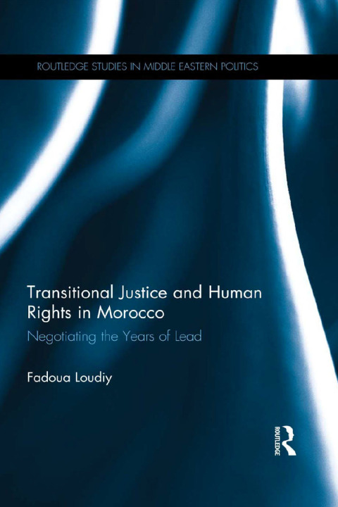 Cover image for book Transitional Justice and Human Rights in Morocco