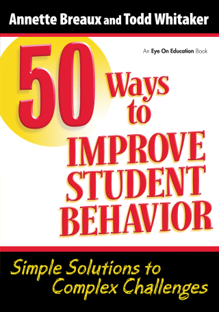 50 Ways to Improve Student Behavior