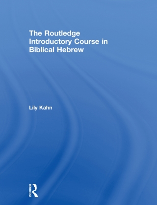 The Routledge Introductory Course in Biblical Hebrew
