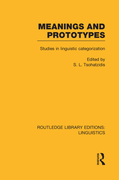 Cover image for book Meanings and Prototypes (RLE Linguistics B: Grammar)