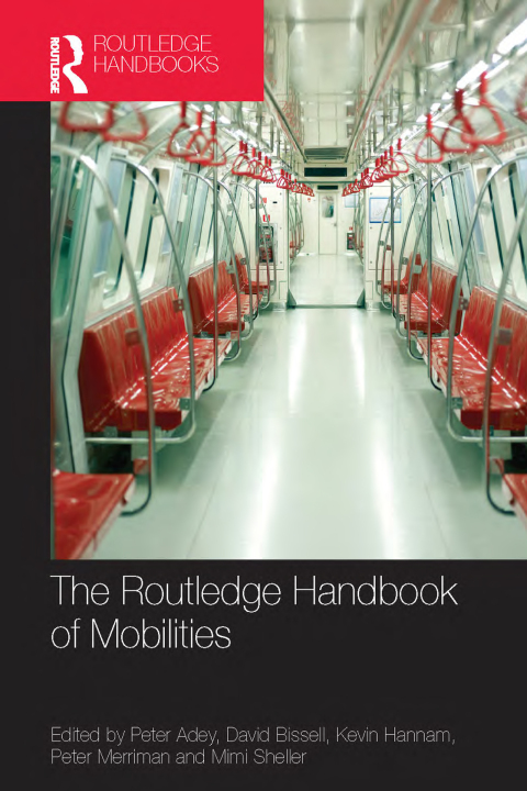 Cover image for book The Routledge Handbook of Mobilities