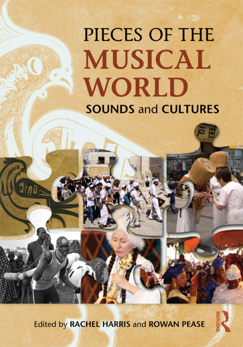 Cover image for book Pieces of the Musical World: Sounds and Cultures