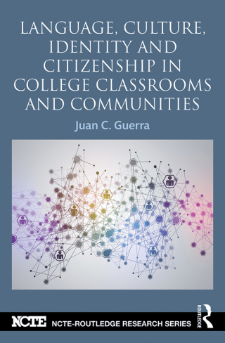 Language, Culture, Identity and Citizenship in College Classrooms and Communities