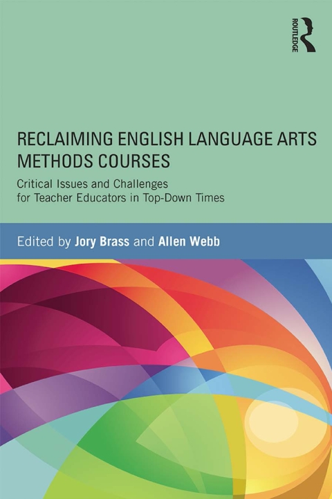 Cover image for book Reclaiming English Language Arts Methods Courses