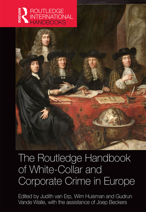 Cover image for book The Routledge Handbook of White-Collar and Corporate Crime in Europe