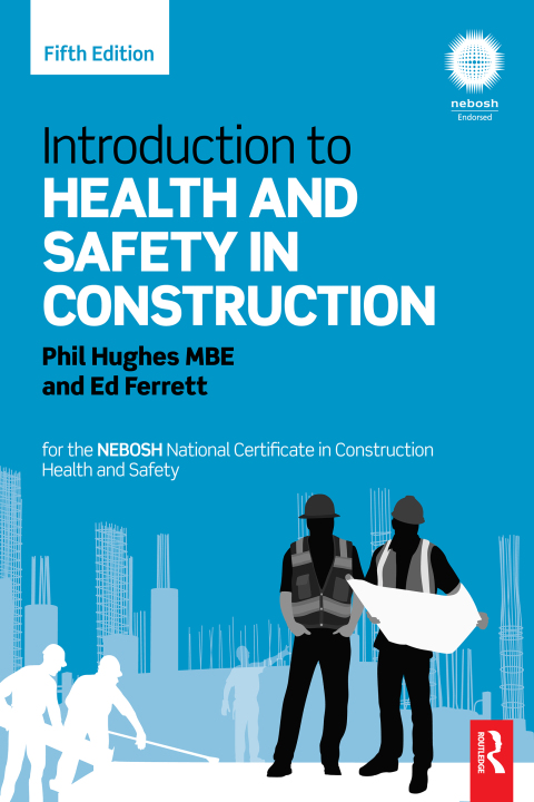 Cover image for book Introduction to Health and Safety in Construction
