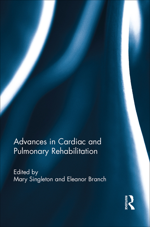 Cover image for book Advances in Cardiac and Pulmonary Rehabilitation