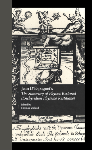 Jean D'Espagnet's The Summary of Physics Restored (Enchyridion Physicae Restitutae)