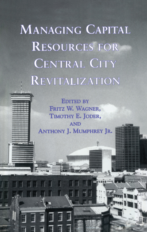 Cover image for book Managing Capital Resources for Central City Revitalization