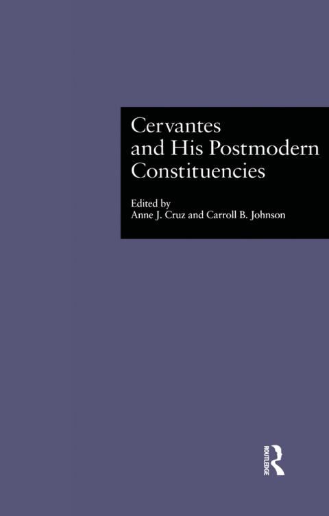 Cover image for book Cervantes and His Postmodern Constituencies