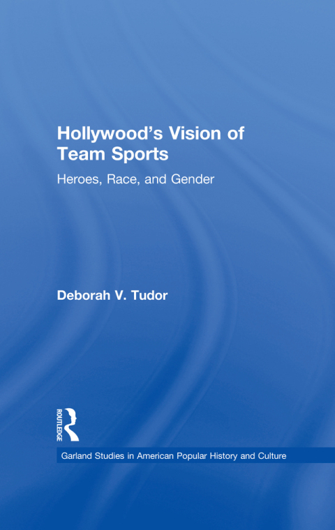 Cover image for book Hollywood's Vision of Team Sports