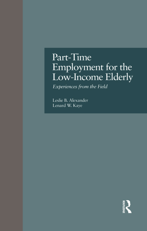 Cover image for book Part-Time Employment for the Low-Income Elderly