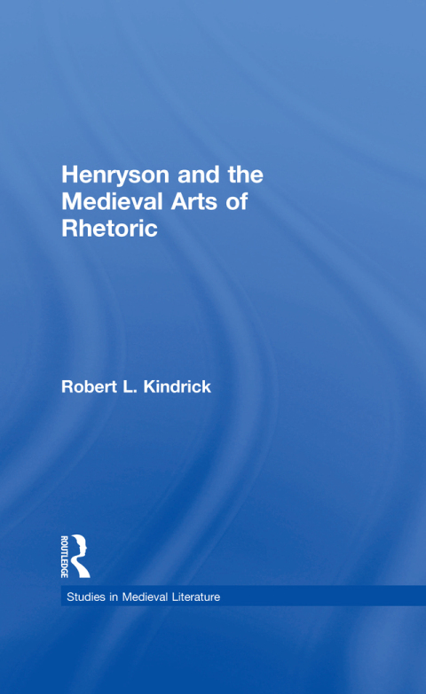 Cover image for book Henryson and the Medieval Arts of Rhetoric