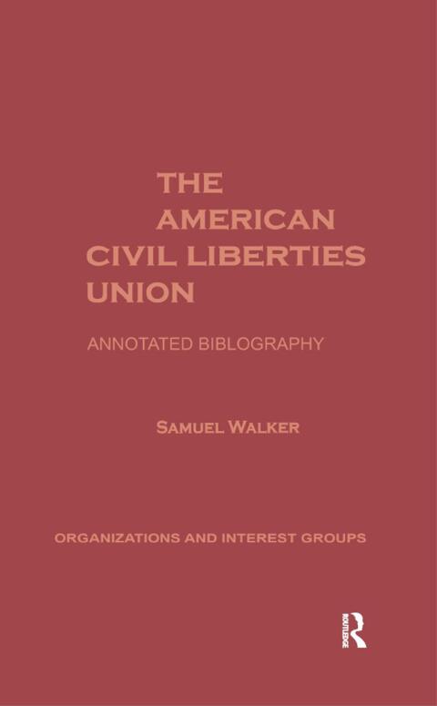 Cover image for book The American Civil Liberties Union