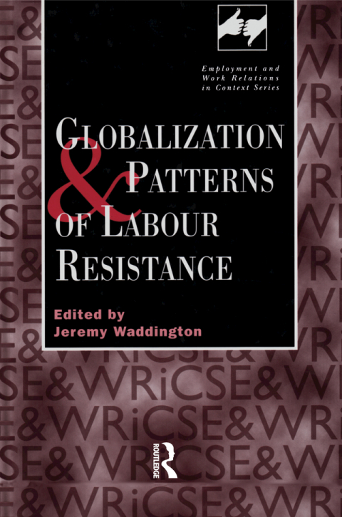 Cover image for book Globalization and Patterns of Labour Resistance