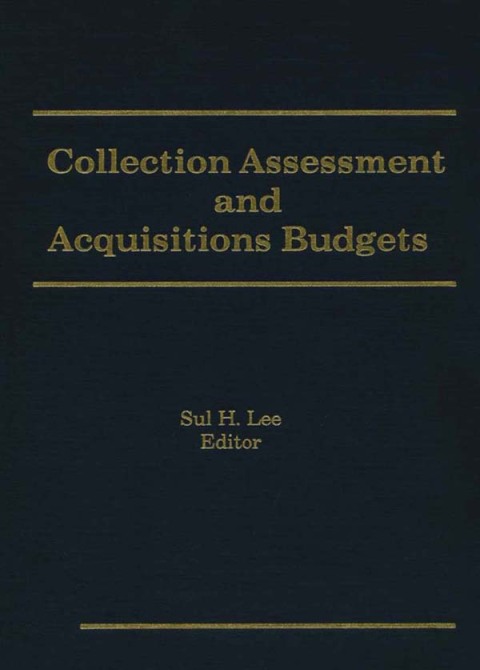 Cover image for book Collection Assessment and Acquisitions Budgets