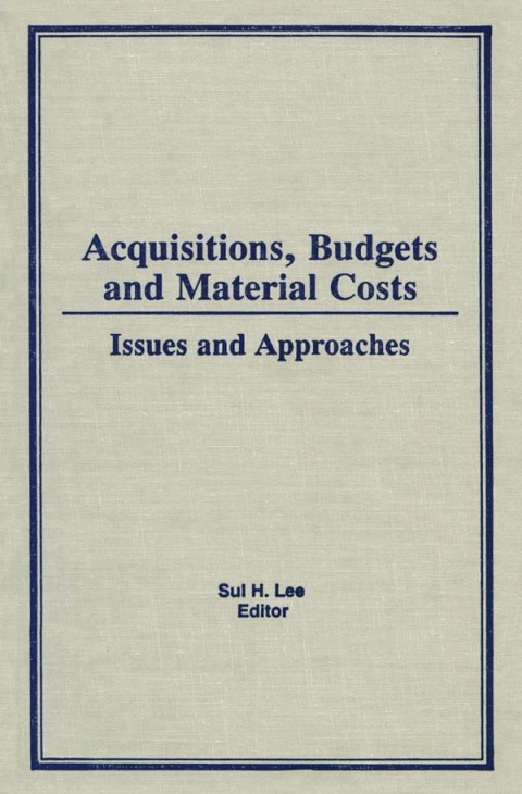 Cover image for book Acquisitions, Budgets, and Material Costs