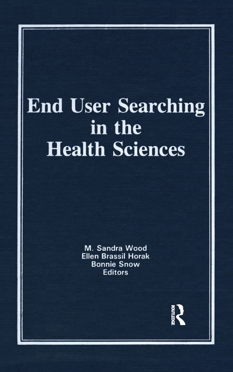 End User Searching in the Health Sciences 