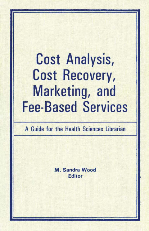 Cost Analysis, Cost Recovery, Marketing and Fee-Based Services 